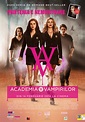 Vampire Academy - Academia vampirilor (2014) - Film - CineMagia.ro