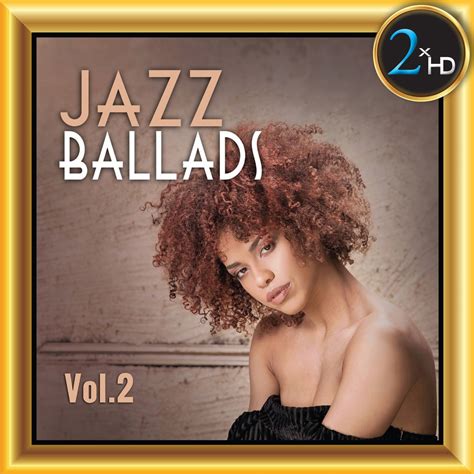 Various Artists Jazz Ballads Vol 2 In High Resolution Audio