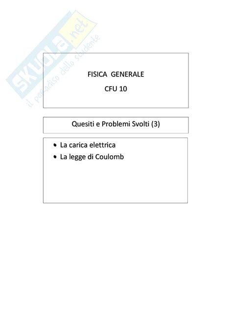 Coulomb determina la legge che esprime la forza elettrica tra due cariche in funzione della distanza e della grandezza delle cariche. Quesiti e problemi svolti (5) Carica elettrica e legge di ...