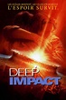 Deep Impact (film)- Réalisateurs, Acteurs, Actualités