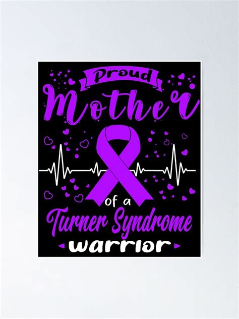 Proud Mother Of A TURNER SYNDROME Warrior Poster For Sale By Grooffos