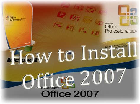 How To Install Microsoft Office 2007 The Easiest Waymp4mp4
