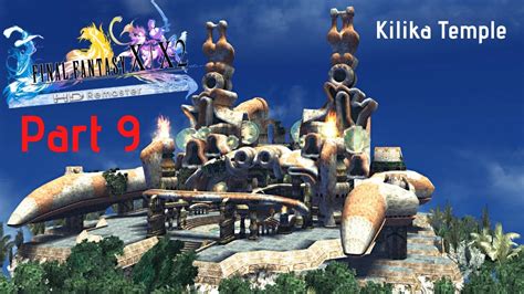 Final Fantasy X Hd Remaster Kilika Temple Cloister Of Trials