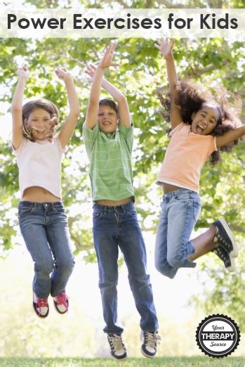 Power Exercises For Kids Your Therapy Source