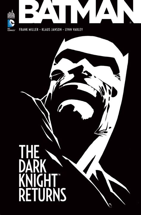 Batman The Dark Knight Returns Frank Miller Senscritique