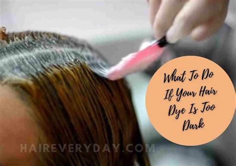 What To Do If Hair Dye Is Too Dark 6 Easy Methods To Tone Down Dark Hair Color Hair Everyday