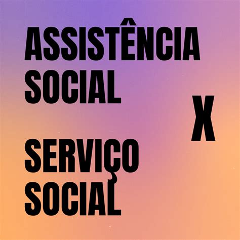 Assistência Social Ou Serviço Social André Dória