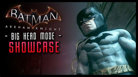Batman Arkham Knight Big Head Mode Returns Youtube