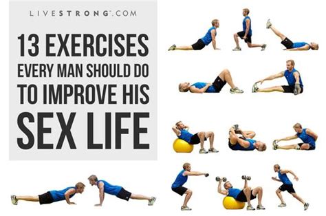13 Exercises Every Man Should Do To Improve His Sex Life Via Livestrongcom