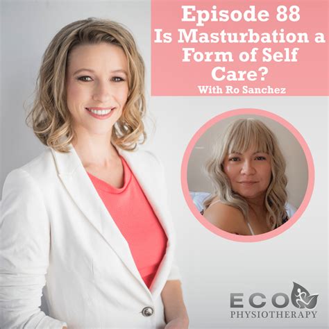 Ep 88 Masturbation A Form Of Self Care Eco Physiotherapy