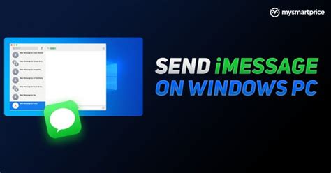 How To Send Imessage On Pc For Windows 10 Setups Mysmartprice