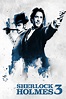 Sherlock Holmes 3