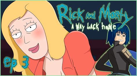 Rick And Morty A Way Back Home Ep3 Summer Help Youtube