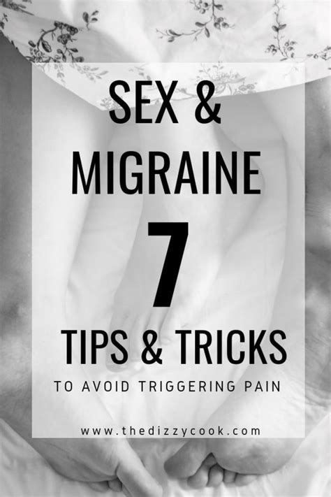 Sex And Migraine 7 Tips To Manage Your Triggers The Dizzy Cook