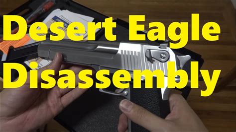 Desert Eagle 44 Magnum Disassembly For Cleaning Youtube