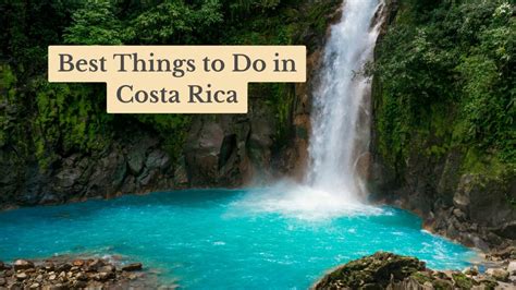 The 17 Best Things To Do In Costa Rica Fun Activities And Tours