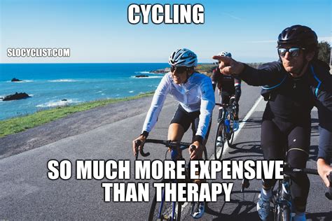 Bicycle Meme Love Our Favorite And Best Funny Cycling Memes