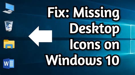 How To Fix Missing Or Disappeared Icons From Desktop On Windows 10