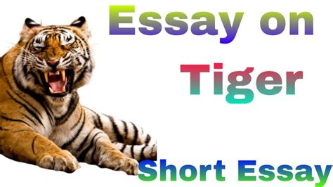 Essay On Tiger In English And Short Essay On Tiger And 10 Lines Essay On