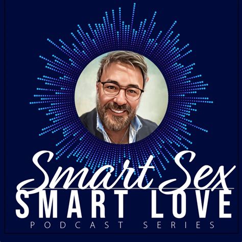 Searah Deysach People Are Pushing Sexual Boundaries More Smart Sex Smart Love With Dr Joe