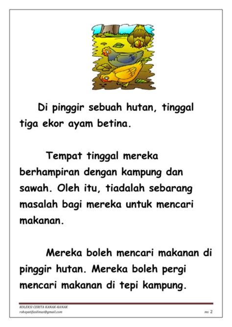 Cerita fabel tentang hewan yang dikisahkan berperilaku dan bertindak sebagaimana layaknya manusia.berikut ini adalah beberapa contoh ceritanya. Kanak Kanak Cerita Pendek Bahasa Melayu Tahun 1