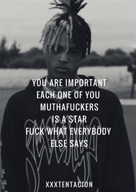 Xxxtentacion Inspirational Quote I Was Bored So Yes I Made This U