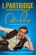 Read I, Partridge: We Need to Talk About Alan Online by Alan Partridge ...
