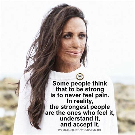 A Reminder For Everyone Turia Pitt Is An Australian Mining Engineer Motivationalist And