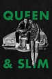 Queen & Slim (2019) - Posters — The Movie Database (TMDB)