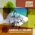 Jerry Garcia Band - GarciaLive Volume 16: November 15th, 1991 Madison ...