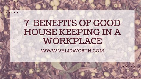 7 Benefits Of Good Housekeeping Practises In The Workplace