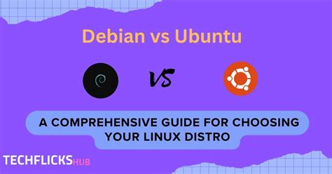 Debian Vs Ubuntu Choosing Your Linux Distro