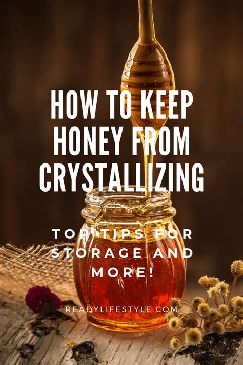 How To Keep Honey From Crystallizing Top Tips For Storage And More Honey Container Honey