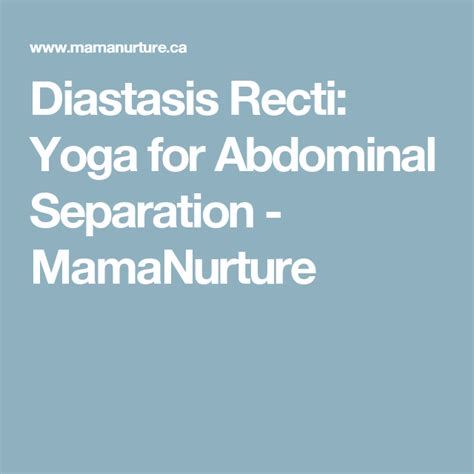 Diastasis Recti Yoga For Abdominal Separation Mamanurture