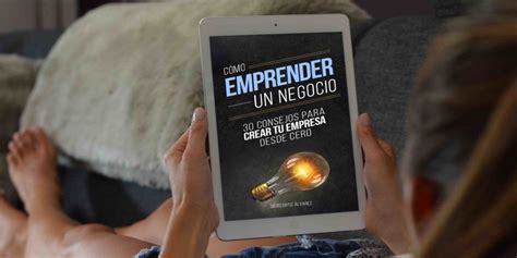 Ebook Cómo Emprender Un Negocio Emprendiendo Historias Como