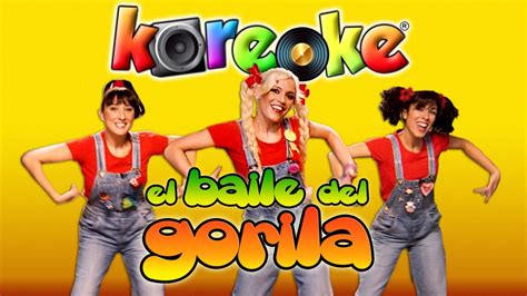 Koreoke Cantajuego El Baile Del Gorila 🐵 Karaoke 🎤 Coreografía🕺🏻