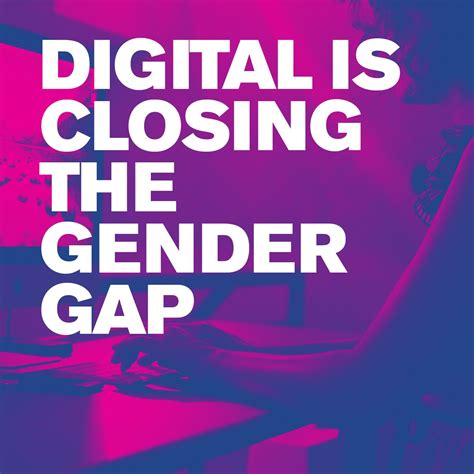 How Digital Is Closing The Gender Gap Ifactory Gender Gap Gender Digital