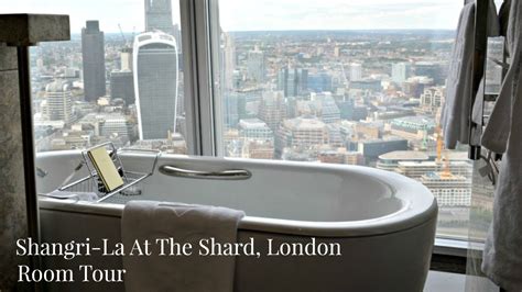 Shangri La At The Shard London Room Tour London Five Star Hotel Youtube