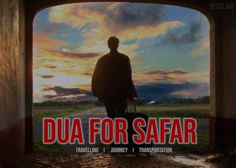 Dua For Safar Supplication For Travelling With Audio