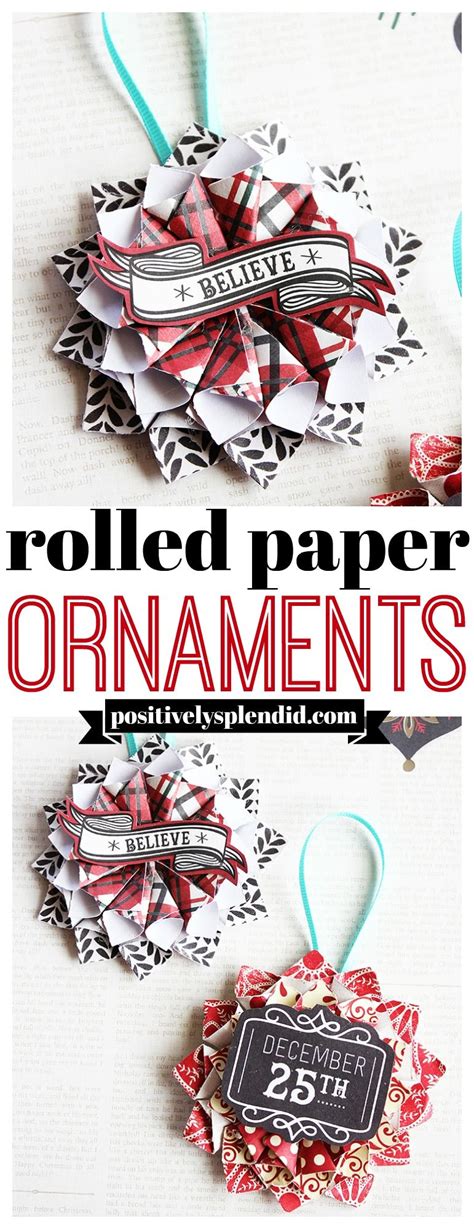 Rolled Paper Homemade Christmas Ornaments Positively Splendid Crafts