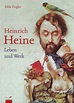 HEINRICH HEINE. LEBEN UND WERK, par ZIEGLER, Edda; | BOOKSELLER - ERIK ...