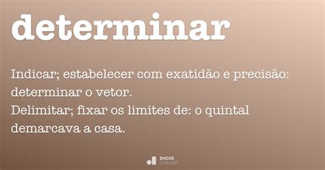 Determinar Dicio Dicionário Online De Português