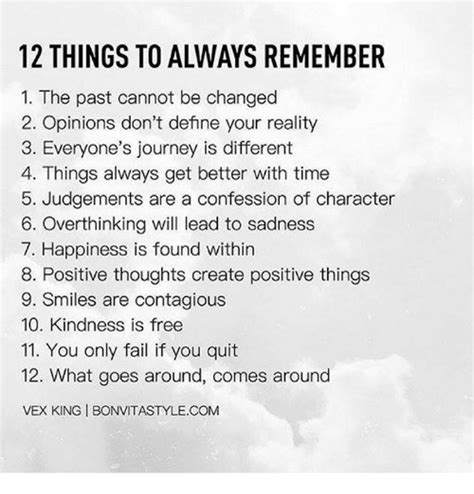 12 Things To Always Remember 1 The Past Cannot Be Changed 2 Opinions