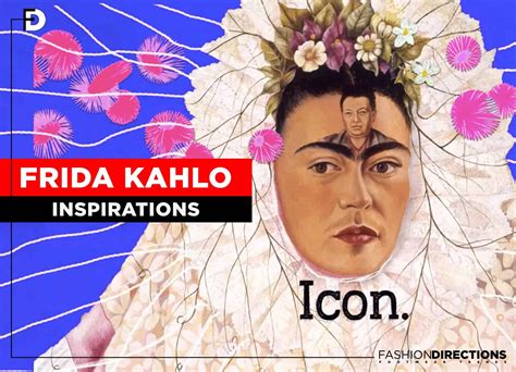 Frida Kahlo Style Icon Fashion Directions