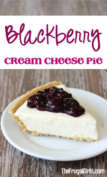 Blackberry Cream Cheese Pie Recipe No Bake The Frugal Girls