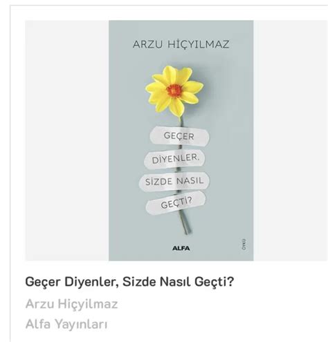 GECER DIYENLER SIZDE Nasil Gecti Arzu Hicyilmaz TURKCE Kitap Turkish