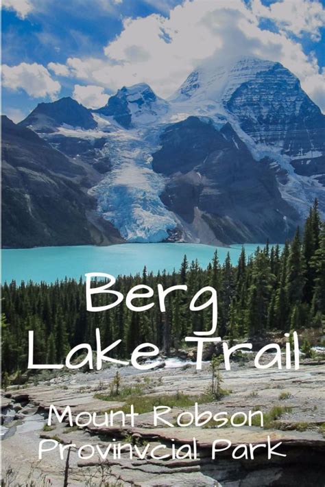 Berg Lake Trail ~ Mount Robson Provincial Park Kanada Reisen Kanada