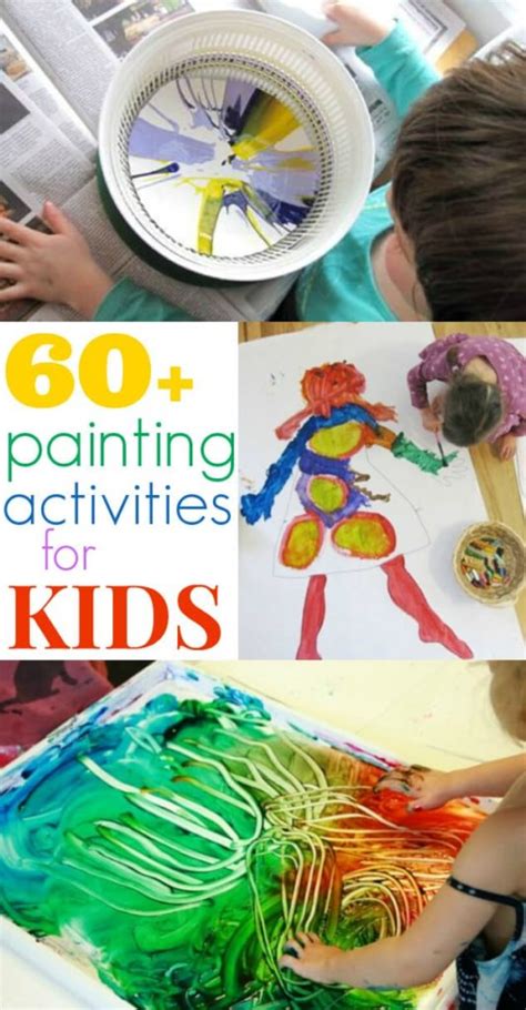 Painting Activities For Kids 60 Ideas The Artful Parent