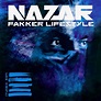 Fakker Lifestyle (Special Version) - Album by Nazar | Spotify