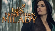 Los Tres Mosqueteros: MILADY - Trailer Oficial Subtitulado al Español ...